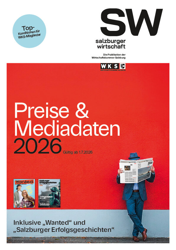 Das Bild zeigt das Cover der Salzburger Wirtschaftszeitung SW 2026 mit Preisen und Mediadaten. Es enthält den Schriftzug "Preise & Mediadaten 2026", einen Mann mit Aktentasche und Logos für "Wanted" und "Salzburger Erfolgsgeschichten".